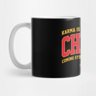 Karma is the Guy on the Chiefs Ver.2 Mug